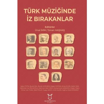 Türk Müziğinde İz Bırakanlar - Sinan Haşhaş Ünal İmik