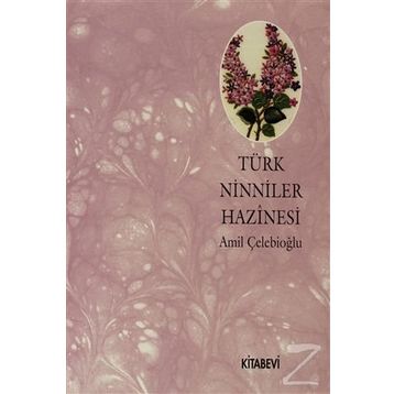 TÜRK NINNILER HAZINESI - AMIL ÇELEBİOĞLU
