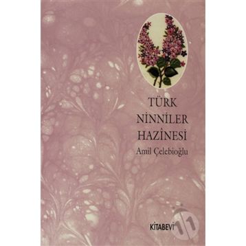 TÜRK NINNILER HAZINESI - AMIL ÇELEBİOĞLU