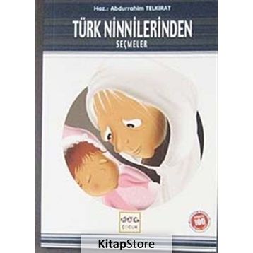 TÜRK NINNILERINDEN SEÇMELER - ABDURRAHIM TELKIRAT