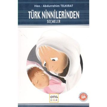 TÜRK NINNILERINDEN SEÇMELER - ABDURRAHIM TELKIRAT