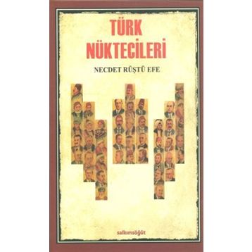 Türk Nüktecileri - Necdet Rüştü Efe