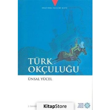 Türk Okçuluğu / Ünsal Yücel