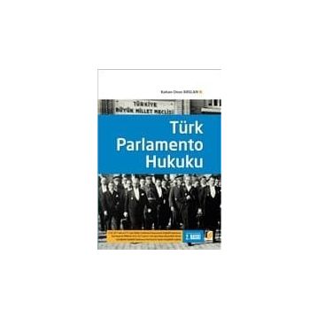 Türk Parlamento Hukuku - Onur Arslan