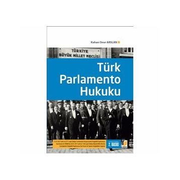 Türk Parlamento Hukuku - Onur Arslan