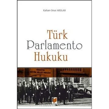 Türk Parlamento Hukuku - Onur Arslan