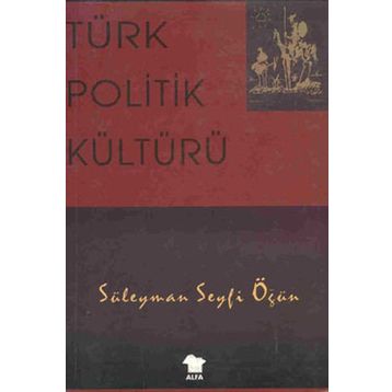 TÜRK POLITIK KÜLTÜRÜ - GENEL