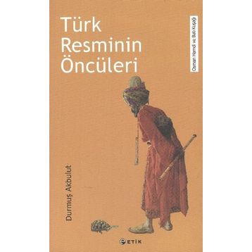 Türk Resminin Öncüleri - Durmuş Akbulut