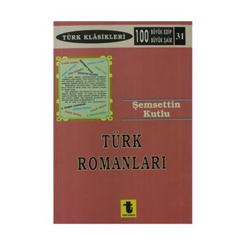 TÜRK ROMANLARI - ŞERAFETTİN KUTLU