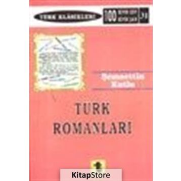 TÜRK ROMANLARI - ŞERAFETTİN KUTLU