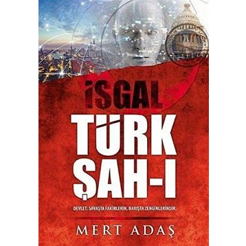 Türk Şah-ı - İşgal - Mert Adaş