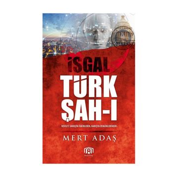 Türk Şah-ı - İşgal - Mert Adaş