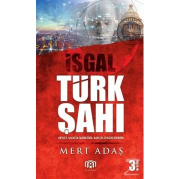 Türk Şah-ı - İşgal - Mert Adaş