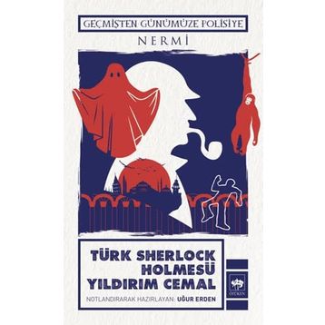 Türk Sherlock Holmesü - Yıldırım Cemal