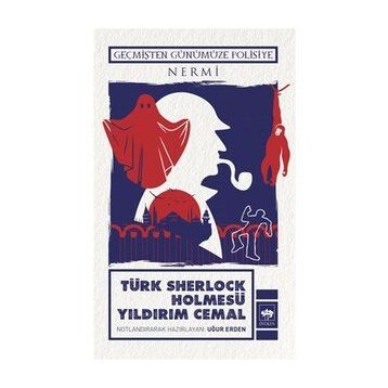 Türk Sherlock Holmesü - Yıldırım Cemal