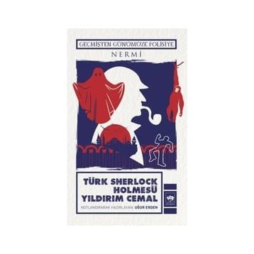 Türk Sherlock Holmesü - Yıldırım Cemal