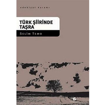 TÜRK ŞİİRİNDE TAŞRA - SELIM TEMO
