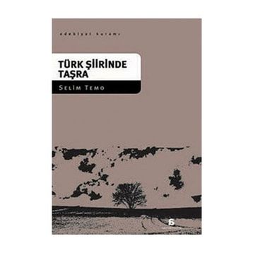 TÜRK ŞİİRİNDE TAŞRA - SELIM TEMO