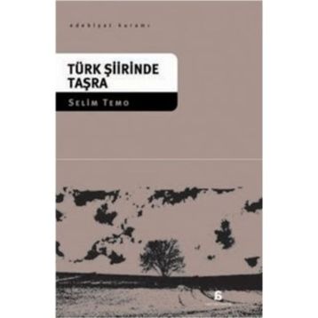 TÜRK ŞİİRİNDE TAŞRA - SELIM TEMO