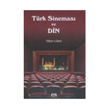 TÜRK SINEMASI VE DIN - GENEL