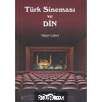 TÜRK SINEMASI VE DIN - GENEL