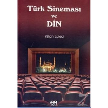 TÜRK SINEMASI VE DIN - GENEL