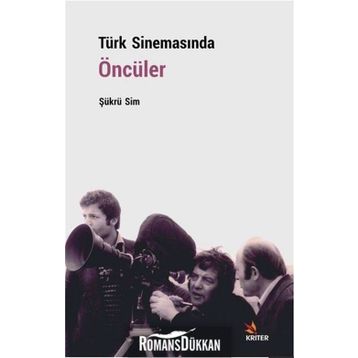 Türk Sinemasında Öncüler - Şükrü Sim