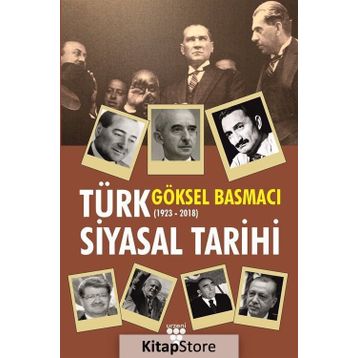 Türk Siyasal Tarihi - Göksel Basmacı