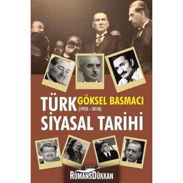Türk Siyasal Tarihi - Göksel Basmacı