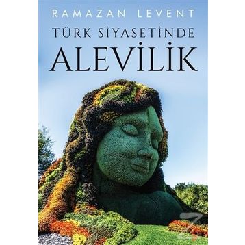 Türk Siyasetinde Alevilik - Ramazan Levent