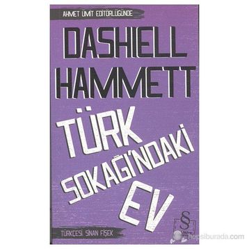TÜRK SOKAĞINDAKI EV - DASHIELL HAMMETT