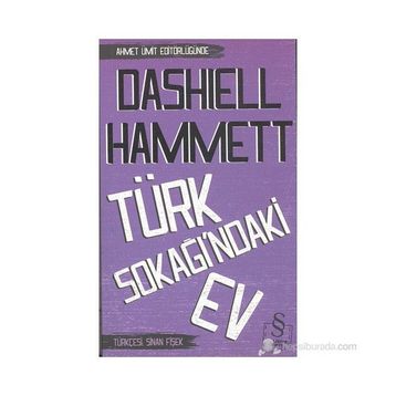 TÜRK SOKAĞINDAKI EV - DASHIELL HAMMETT