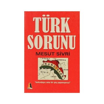Türk Sorunu - Nurullah Çetin