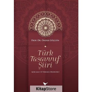 Türk Tasavvuf Şiiri - Önder Göçgün