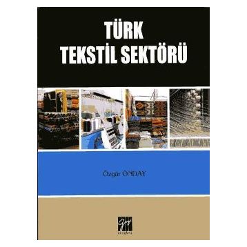 Türk Tekstil Sektörü - Özgür Önday