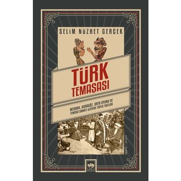 Türk Temaşası Selim Nüzhet Gerçek