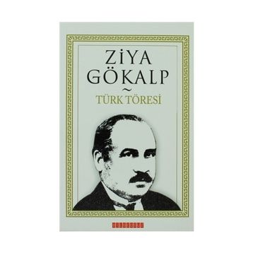 TÜRK TÖRESI - ZIYA GÖKALP