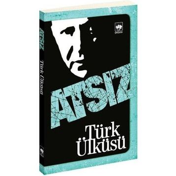 TÜRK ÜKÜSÜ - HÜSEYİN NIHAL ATSIZ