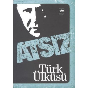 TÜRK ÜKÜSÜ - HÜSEYİN NIHAL ATSIZ