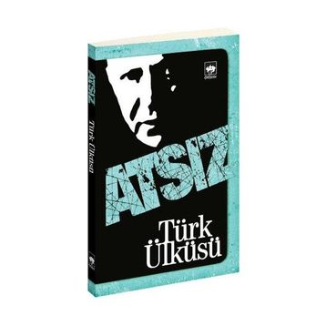 TÜRK ÜKÜSÜ - HÜSEYİN NIHAL ATSIZ