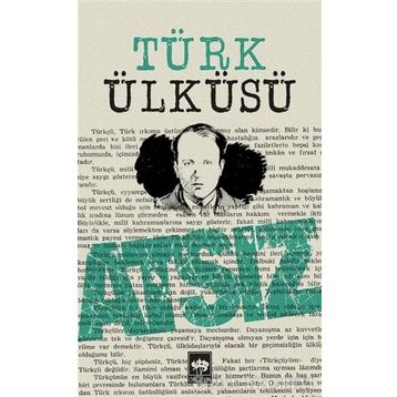 Türk Ülküsü - Hüseyin Nihal Atsız