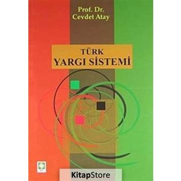 TÜRK YARGI SISTEMI - CEVDET ATAY