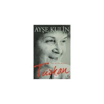 Türkan - Ayşe Kulin
