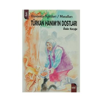 TÜRKAN HANIM'IN DOSTLARI - ÖNDER KARÇIĞA