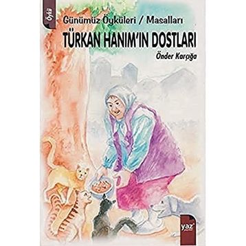 TÜRKAN HANIM'IN DOSTLARI - ÖNDER KARÇIĞA