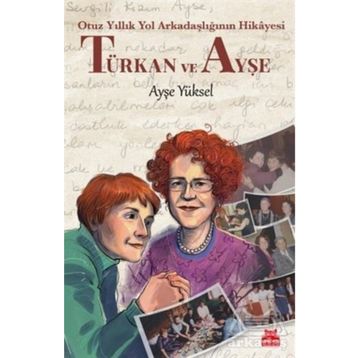Türkan ve Ayşe - Ayşe Yüksel
