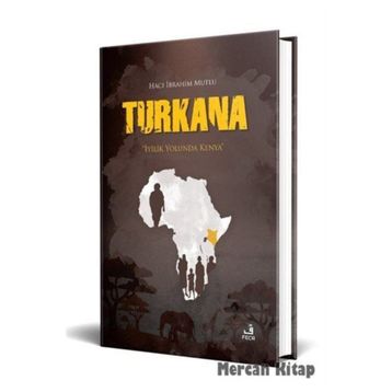 Turkana - Hacı İbrahim Mutlu