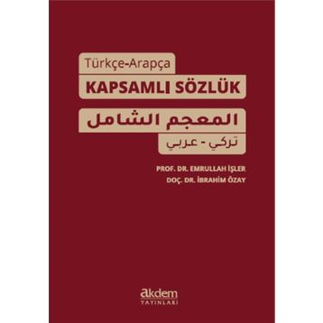 Türkçe-Arapça Kapsamlı Sözlük - Prof. Dr. Emrullah İşler