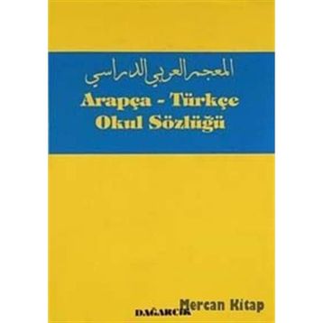 TÜRKÇE-ARAPÇA OKUL SÖZLÜĞÜ - SERDAR MUTÇALI