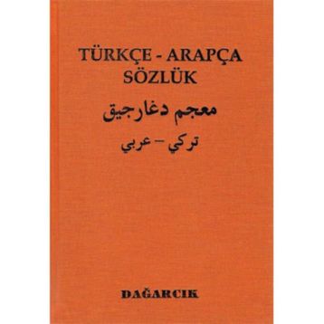 TÜRKÇE - ARAPÇA SÖZLÜK - SERDAR MUTÇALI